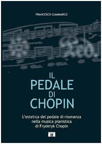 Giammarco, F: Pedale di Chopin Paperback