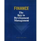 Finance : The Key to Development Management, , 0963704478