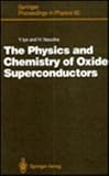 The Physics and Chemistry of Oxide Superconductors : Proceedings of the Second ISSP International Symposium Tokyo, Japan, January 16-18, 1991, , 0387549145