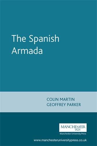 The Spanish Armada: Revised Edition