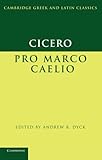 Front cover for the book Cicero: Pro Caelio by Cicero