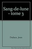 Image de Sang-de-Lune, tome 3 : Sang-dÃ©sir