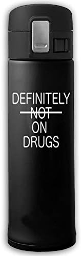 FOECBIR Bouncing Cover Vacuum Cup Definitely Not On Drugs Stainless Steel Water Bottle 17oz for Sports