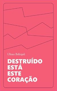 Livro Destruído está este coração