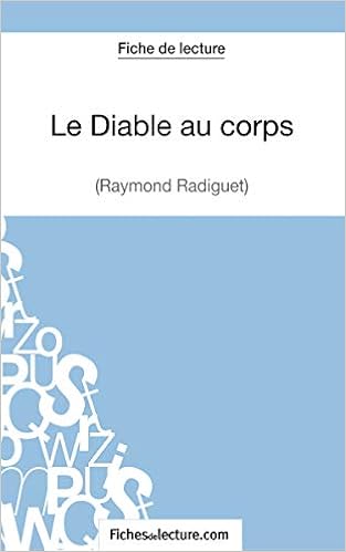 Le Diable Au Corps De Raymond Radiguet Fiche De Lecture Analyse Complete De L Oeuvre Amazon Fr Viteux Hubert Fichesdelecture Com Livres