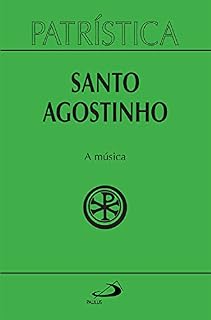 Livro Patrística: A música