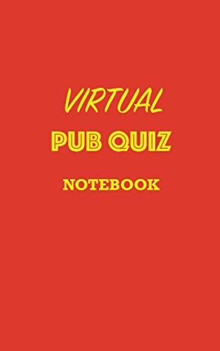 VIRTUAL PUB QUIZ NOTEBOOK: Blank Lined Notebook