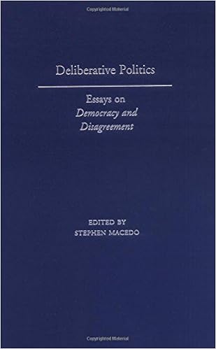 Deliberative Politics: Essays on Democracy and Disagreement 