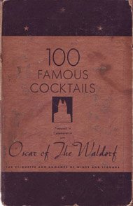 100 Famous Cocktails by Oscar of the Waldorf (Hardcover)