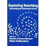 Exploring Teaching : Reinventing an Introductory Course, , 0807731633