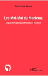 Les  Maï-Maï du Maniema