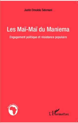 Les  Maï-Maï du Maniema