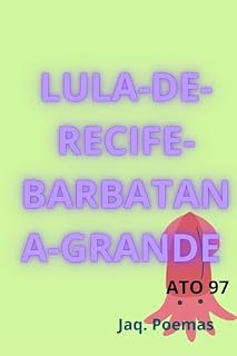 LULA DE RECIFE BARBATANA GRANDE: ATO 97 (MARES)