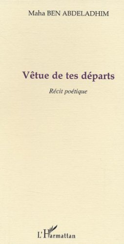 Vêtue de tes départs