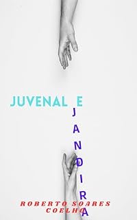 Livro Juvenal e Jandira: túneis dourados, altos pastos