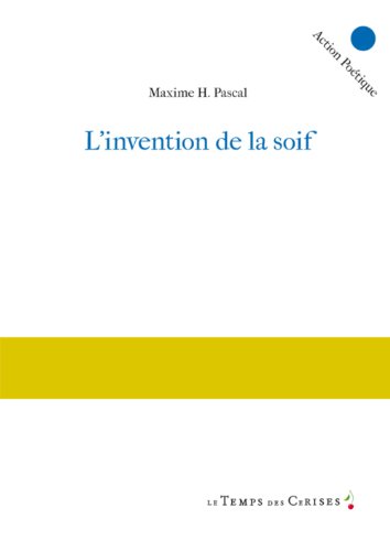 L' invention de la soif