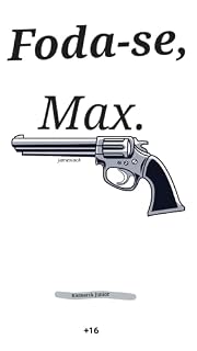 Livro Foda-se, Max.