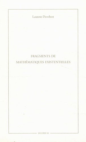 Fragments de mathématiques existentielles by (Mass Market Paperback)