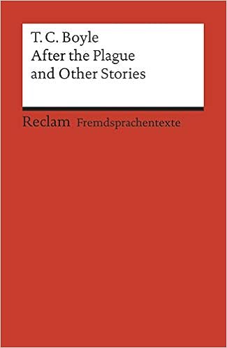 After The Plague And Other Stories Tom Coraghessan Boyle 9783150091494 Amazon Com Books