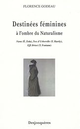 Destinées féminines à l'ombre du naturalisme