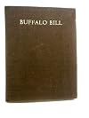 Buffalo Bill: The story of William Cody