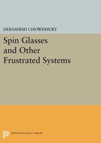 Spin Glasses and Other Frustrated Systems (Princeton Legacy Library)