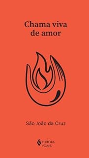 Livro Chama viva de amor (Clássicos da Espiritualidade)
