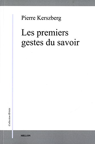 Les  premiers gestes du savoir