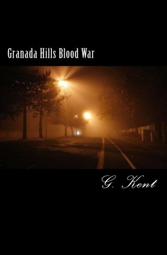 Granada Hills Blood War (Volume 2)
