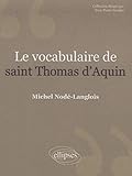 Le vocabulaire de saint Thomas d'Aquin by 