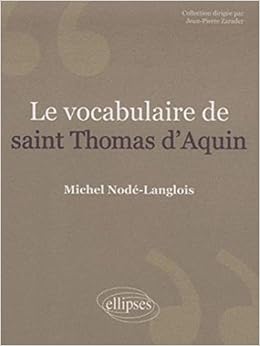 Le Vocabulaire De Saint Thomas D Aquin Amazon Fr Node Langlois Michel Livres