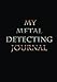 Metal Detecting Journal