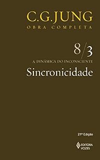Livro Sincronicidade vol. 8/3 (Obras completas de Carl Gustav Jung)