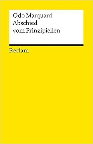 Abschied Vom Prinzipiellen Philosophische Studien Reclams Universal Bibliothek By Odo Marquard 1986 09 05 Amazon De Odo Marquard Bucher