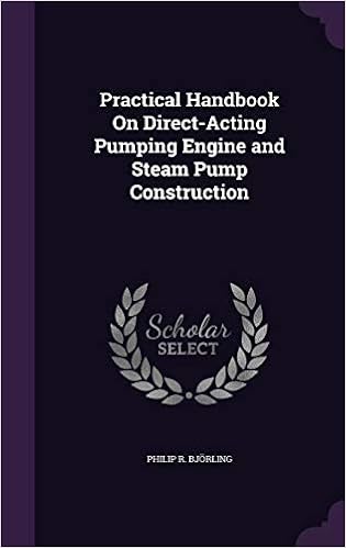 Practical Handbook on Direct-Acting Pumping Engine and Steam Pump Construction