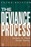 The Deviance Process, Pfuhl, Erdwin H., Jr. and Henry, Stuart, 0202304698