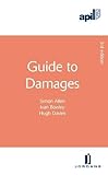 APIL Guide to Damages: Third Edition by 
