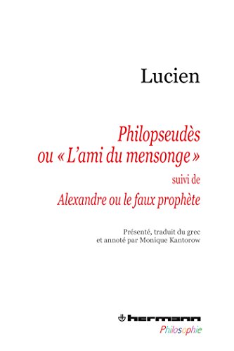 Philopseudès ou L'ami du mensonge