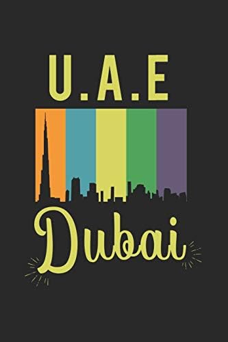 UAE United Arab Emirates Dubai: Kalender, Wochenplaner, Tagebuch, Notizbuch, Buch 105 Seiten im Softcover. Eine Woche auf einer Doppelseite. Für alle ... möchte. Für 52 Wochen. (German Edition) (German) Paperback – September 14, 2019