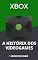 Livro A história dos videogames: Xbox
