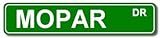 MOPAR Street Sign Custom Aluminum Street Signs