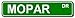MOPAR Street Sign Custom Aluminum Street Signs