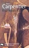 Ecue-yamba-o / Praise be the Lord (Biblioteca de Autor / Author Library) (Spanish Edition) by 