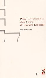 Perspectives lunaires dans l'oeuvre de Giacomo Leopardi