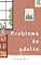 Livro Problema de adulto