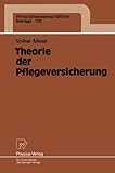 Image de Theorie der Pflegeversicherung (Wirtschaftswissenschaftliche Beiträge) (German Edition)