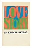 LOVE STORY (HARDCOVER) ~ BY ERICH SEGAL