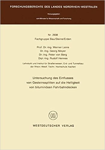 Untersuchung des Einflusses von Gesteinssplitten auf die Helligkeit von bitumin sen Fahrbahndecken (Forschungsberichte des Landes Nordrhein-Westfalen)