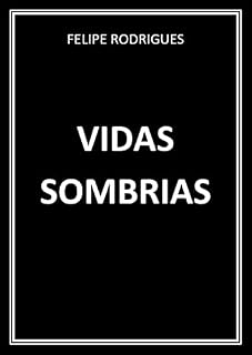 Livro VIDAS SOMBRIAS