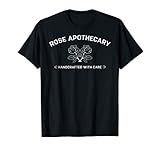 Rose Apothecary Handcrafted With Care T-Shirt